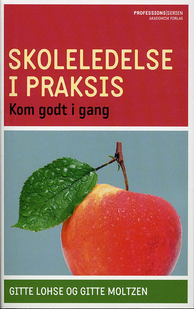 Skoleledelse i praksis