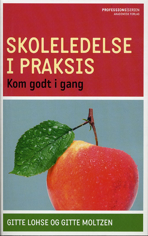 Skoleledelse i praksis
