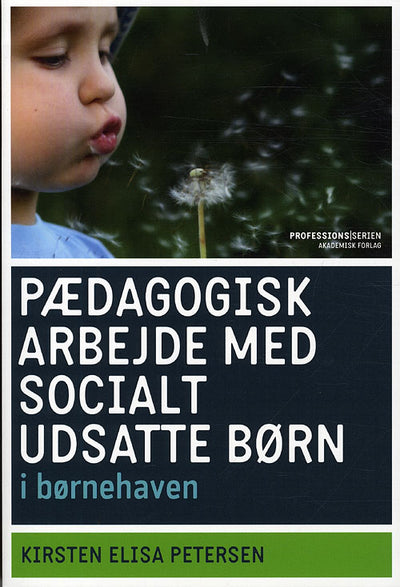 Pædagogisk arbejde med socialt udsatte børn i børnehaven