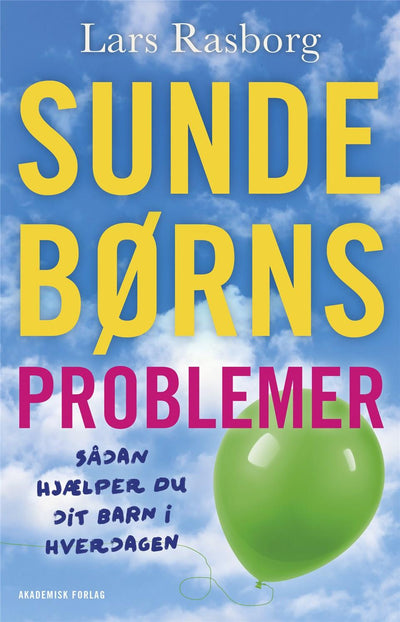 Sunde børns problemer