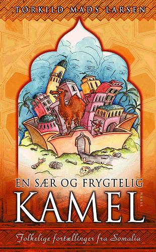 En sær og frygtelig kamel
