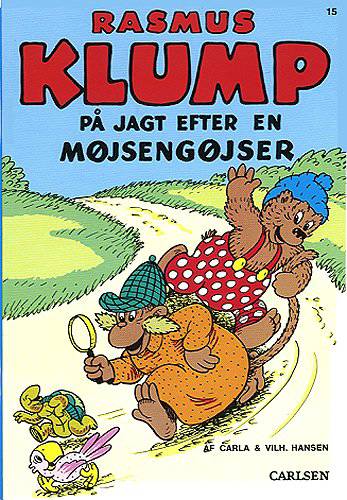 Rasmus Klump på jagt efter en møjsengøjser
