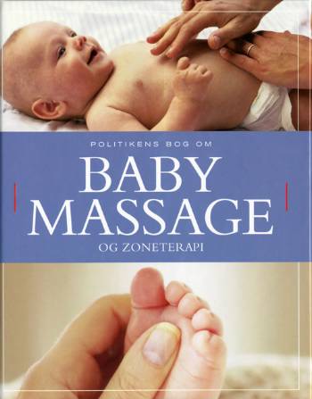 Politikens bog om babymassage og zoneterapi