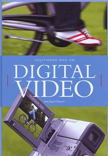 Politikens bog om digital video