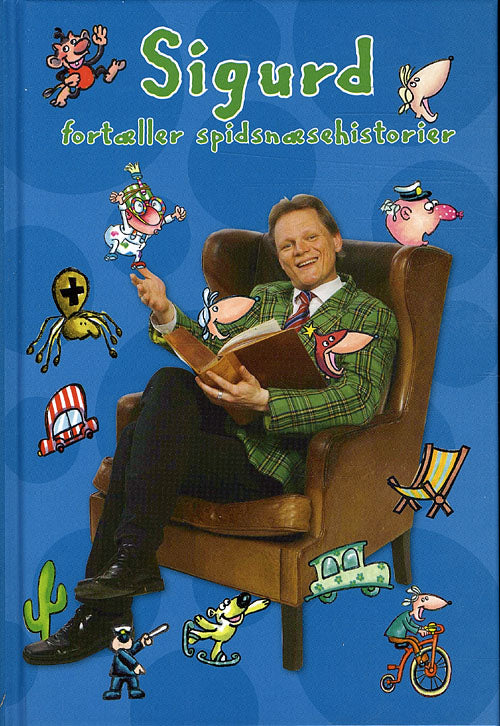 Sigurd fortæller spidsnæsehistorier