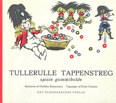 Tullerulle tappenstreg spiste gummibolde