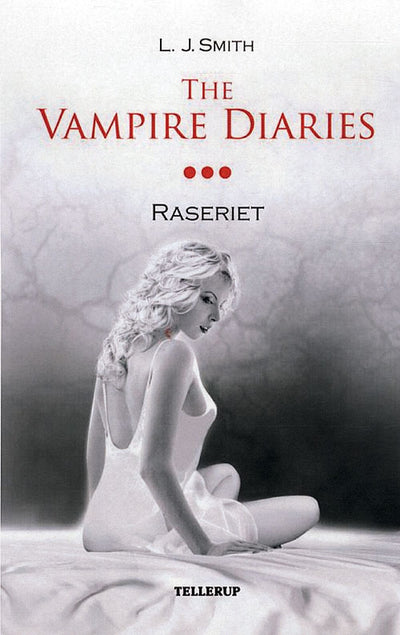 The Vampire Diaries #3 Raseriet