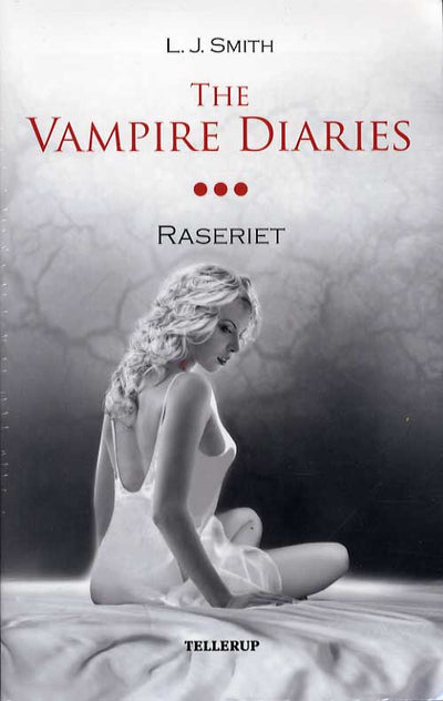 The Vampire Diaries #3 Raseriet (Softcover)