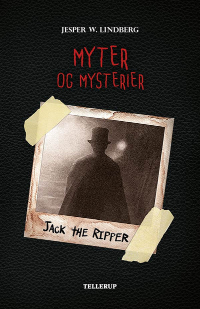 Myter og Mysterier #3: Jack the Ripper