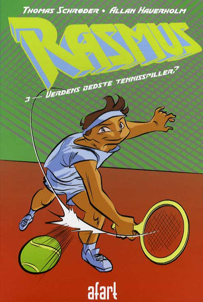 Rasmus - verdens bedste sportsmand? #3 - Verdens bedste tennisspiller
