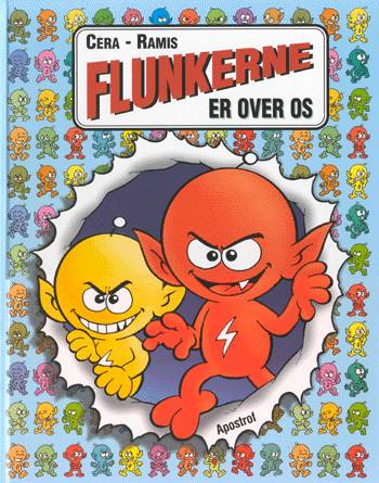 Flunkerne: Flunkerne er over os