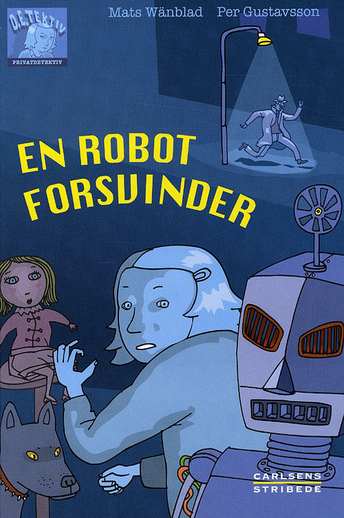 D. E. Tektiv 2: En robot forsvinder
