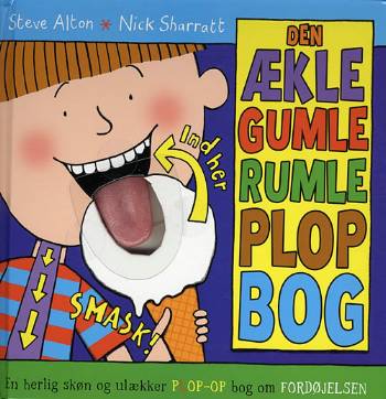 Den ækle, gumle, rumle, plop bog