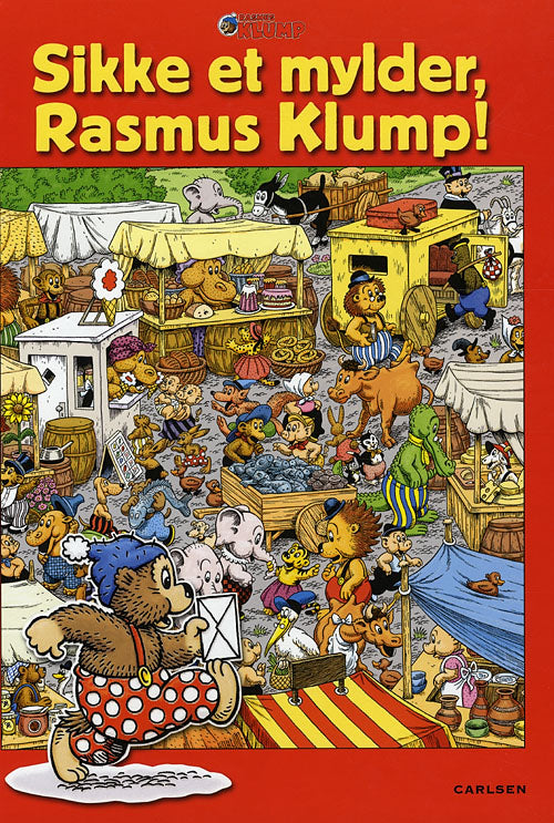 Sikke et mylder, Rasmus Klump!