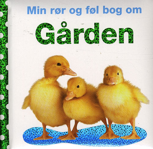 Min rør og føl-bog om - Gården