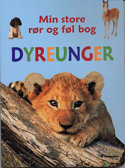 Min store rør og føl bog om: Dyreunger