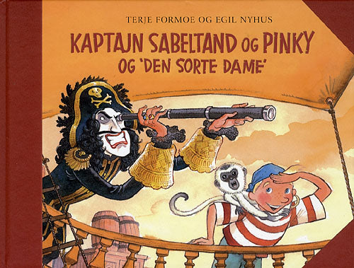 Kaptajn Sabeltand og Pinky og ""Den Sorte Dame""