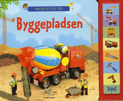 Masser af lyde fra byggepladsen