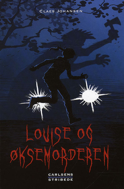 Louise og øksemorderen