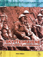 I skyttegravene under Første Verdenskrig