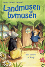 FLACHS - FØRSTE LÆSNING: Landmusen og bymusen