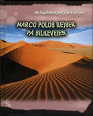 Marco polos rejser på silkevejen