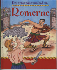Den grusomme sandhed om romerne