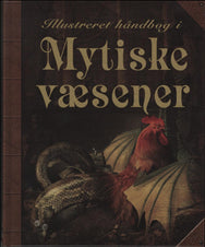 Illustreret håndbog i Mytiske væsener