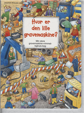 Hvor er den lille gravemaskine?