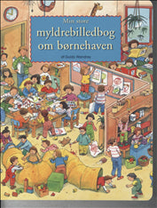 Min store myldrebilledbog om børnehaven