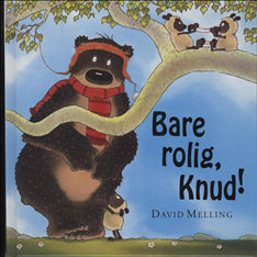 Bare rolig, Knud!