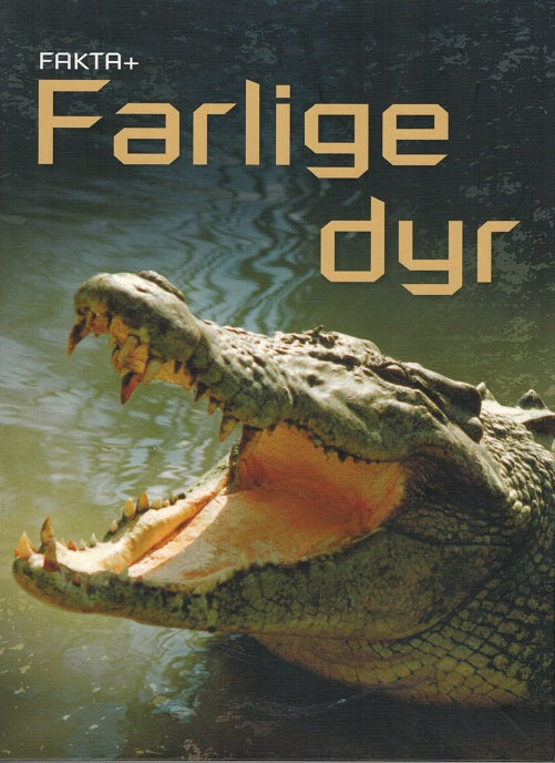 Fakta Plus: Farlige dyr