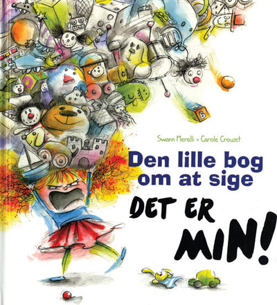 Den lille bog om at sige det er MIN!