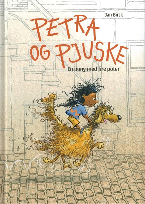 LÆSEØRN: Petra og Pjuske - En pony med fire poter