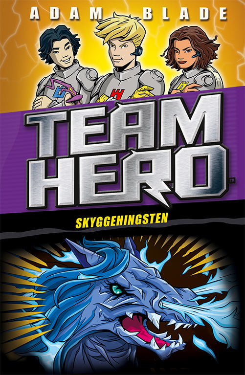 Team Hero (10) Skyggehingsten