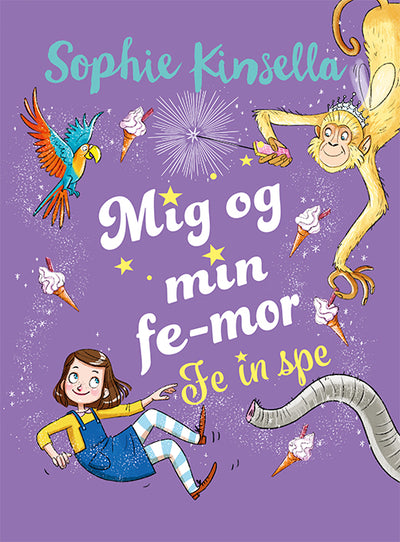 Mig og min fe-mor 2: Fe in spe