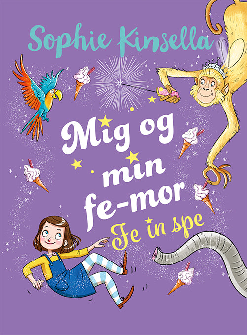 Mig og min fe-mor 2: Fe in spe