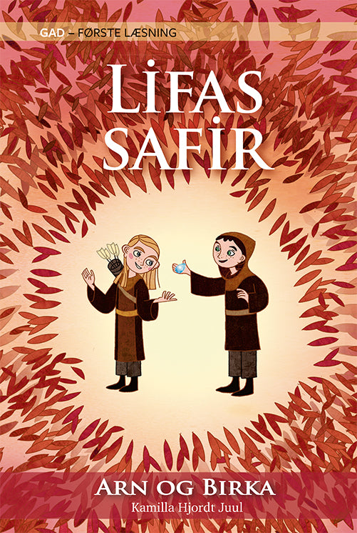 GAD - FØRSTE LÆSNING: Arn og Birka (1) Lifas Safir
