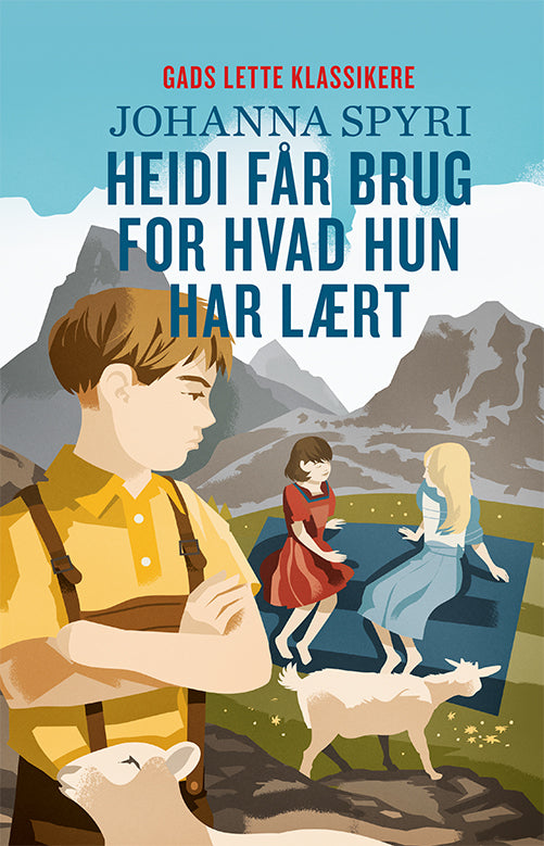 GADS LETTE KLASSIKERE: Heidi får brug for, hvad hun har lært