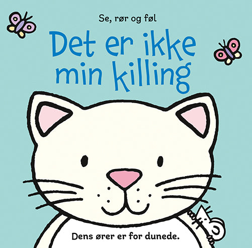 Det er ikke min killing …