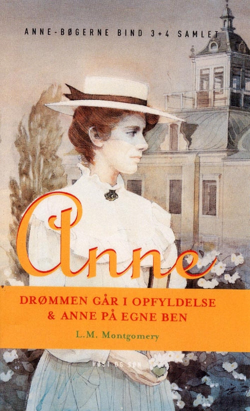 Drømmen går i opfyldelse og Anne på egne ben