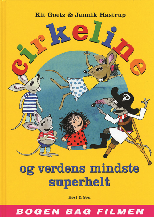 Cirkeline og verdens mindste superhelt