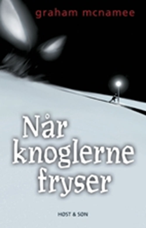 Når knoglerne fryser