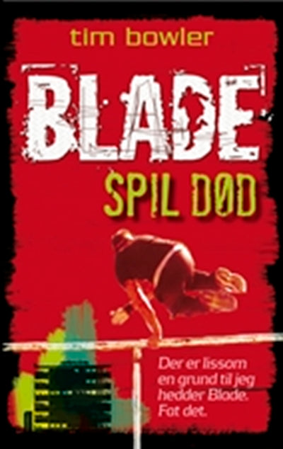 Blade. Spil død