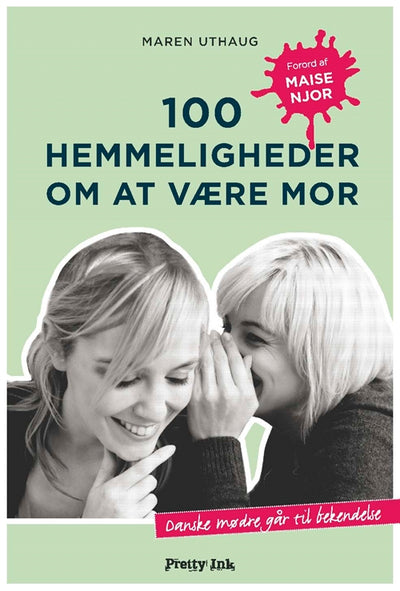 100 hemmeligheder om at være mor