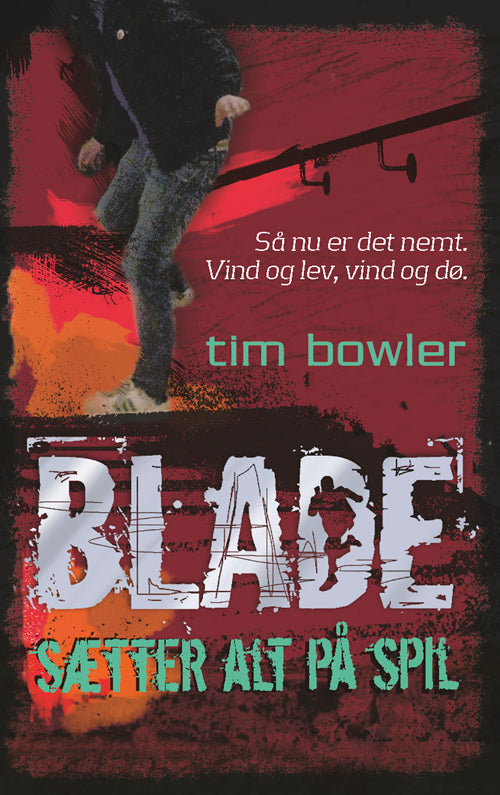 BLADE Sætter alt på spil (8)