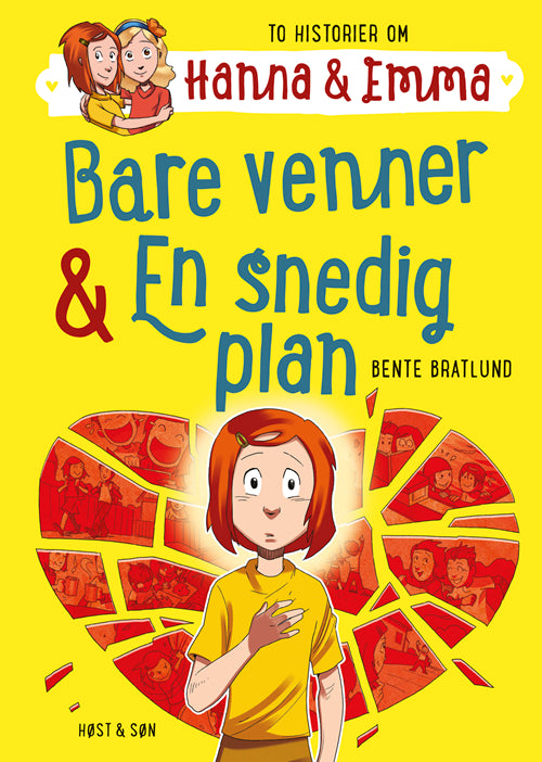 Hanna & Emma 3. Bare venner/En snedig plan