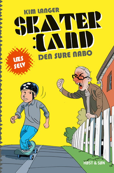 Skaterland LÆS SELV - Den sure nabo