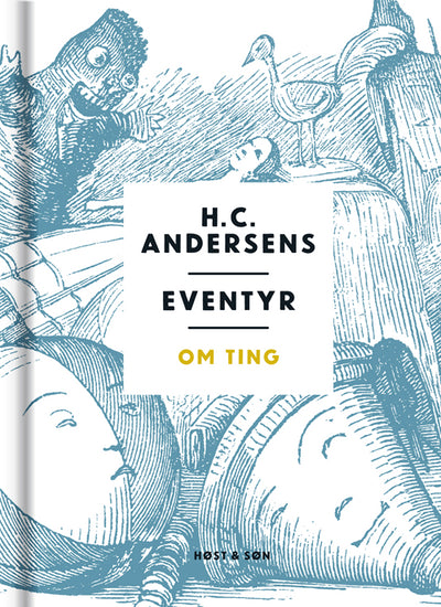 H. C. Andersens eventyr om ting