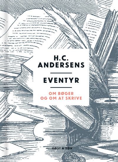 H. C. Andersens eventyr om bøger og om at skrive